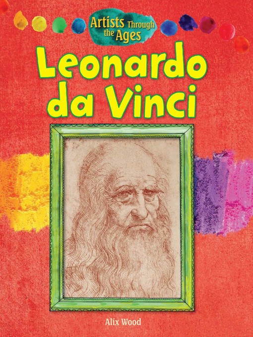 Title details for Leonardo da Vinci by Alix Wood - Available